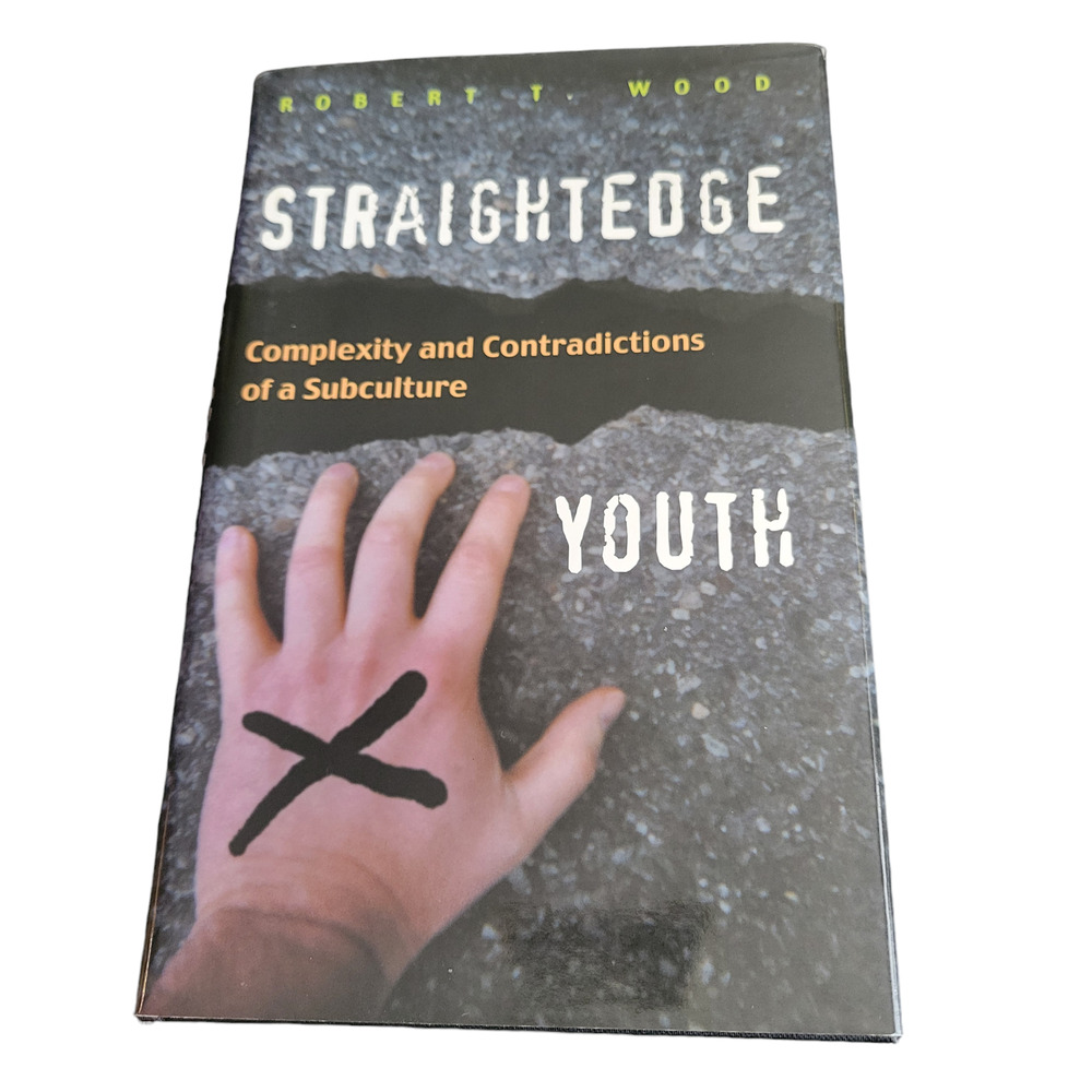 Book Straightedge Youth by Robert Wood‎ Goth Punkrockcore Hardcover